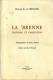 CHANTAL DE LA VERONNE  -  LA BRENNE  - HISTOIRE ET TRADITIONS -  115 PAGES - Centre - Val De Loire