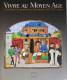 Livre Catalogue D'art / VIVRE AU MOYEN AGE Archéologie Du Quotidien En Normandie XIII-XVe Siècles / 320 P / NEUF ! - Art