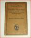 Wilda, DIE HEBEZEUGE, Sammlung Göschen, 1916 168 Seiten Mit 399 Abbildungen - Altri & Non Classificati