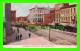 FORT WAYNE, IN - CALHOUN &amp; MAIN STREETS - ANIMATED WITH TRAMWAYS - PUB. BY INDEPENDENT FIVE &amp; TEN CENT STORES - - Fort Wayne