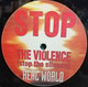 REAL  WORLD  °  STOP THE VIOLENCE - 45 T - Maxi-Single