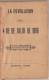 URUGUAY - LA REVOLUCION DEL 4 DE JULIO DE 1898 - 1era. Edición - Buenos Aires 1898 - 80 Hojas - Geschiedenis & Kunst