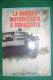 PFE/3 De Rugeriis LA GUERRA MOTORIZZATA E CORAZZATA Ciarrapico 1981/MEZZI MILITARI - Italiaans