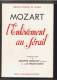 1951 - MOZART - L´enlèvement Au Sérail - Théâtre National De L´ Opéra -- Partition Chant & Piano - Opéra