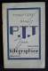 MINISTERE DES POSTES, Télégraphes & Téléphones TELEGRAPHIEZ  1930 Pierre RICHIER - Administrations Postales