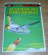 Buck Danny 33 Le Mystère Des Avions Fantômes Hachette Mai 2012 Jean-Michel Charlier & Victor Hubinon - Buck Danny