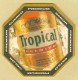 1 S/b Bière Tropical Premium (R/V) - Sous-bocks