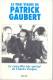 LE VRAI VISAGE DE PATRICK GAUBERT ....LE CONSEILLER TRES SPECIAL DE CHARLES PASQUA.. - Politik & Zeitgeschichte