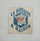 1938 - PSF (Parti Social Français) : La Rocque A Raison - Documents Historiques
