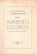 Humberto Delgado - O Candidato Independente - Notas Da Sua  Vida E Obra, 1958. Estado Novo. Política (2 Scans) - Libri Vecchi E Da Collezione