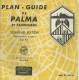 Carte Touristique Réf.14-092. Plan-guide De Palma Et Faubourg - Autres & Non Classés