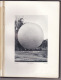 Silberer, Herbert; 4000 Km Im Ballon, Luftfahrt, Flugwesen, 1903; 136 S. Mit 28 Photographische Aufnahmen - Alte Bücher