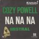 Cozy POWELL - Na Na Na/Mistral - Disco, Pop