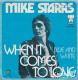 Mike STARRS - When It Comes To Love/Blue And White - Disco, Pop