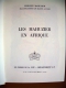 Philippe Mahuzier - Les Mahuzier En Afrique - Llustrations Raoul Auger- 146° Série Rouge Et Or Souveraine - Bibliothèque Rouge Et Or