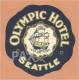 U. S. A. &#9830; SEATTLE &#9830; OLYMPIC HOTEL &#9830; VINTAGE LUGGAGE LABEL &#9830; 2 SCANS - Hotel Labels