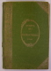 AGENDA ( BUVARD ) 1913 AUX DEUX PASSAGES LYON - Textilos & Vestidos