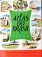 ATLAS DO BRASIL GLOBO - Livre De Géographie ( Brésil ) - Grand Format : 32.5 X 44 Cm - ( 1953 ) . - Schulbücher