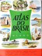 ATLAS DO BRASIL GLOBO - Livre De Géographie ( Brésil ) - Grand Format : 32.5 X 44 Cm - ( 1953 ) . - Escolares