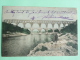 Environs De REMOULINS, Le Pont Du GARD Et Les Bords Du GARD - Remoulins