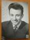 FRANCIS LINEL / Photo Teddy Piaz Paris ( Anno 1956 - Zie Foto Voor Details ) ! - Autographs