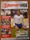 MAGAZINE FOOT - EUROFOOT 2004 N°1 - Mai 2004 - SPECIAL UEFA EURO 2004 PORTUGAL - ZIDANE / HENRY - Libros