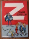 BD - SPIROU ET FANTASIO - FRANCE LOISIRS 1982 - N°15 Z COMME ZORGLUB - FRANQUIN / JIDEHEM / GREG - Spirou Et Fantasio