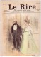 REVUE LE RIRE - FEVRIER 1899 - N° 222 - LES CONTEMPORAINS N° IV  - COQUELIN CADET - ILLUSTREE PAR FORAIN, CAPPIELLO - Magazines - Before 1900