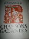 CHANSONS GALANTES BERANGER - Franse Schrijvers