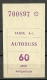 Estland Estonia Estonie 1995  Tartu Dorpat Fahrkarte Ticket Stadtverkehr Bus Ca 1995 Unused - Europa