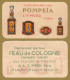 PUBLICITÉ PARFUM - CARTE PARFUMÉE Avec POMPEÏA - L.T. PIVER, PARIS - AU DOS: PUBLICITÉ Pour EAU DE COLOGNE (o-390) - Antiquariat (bis 1960)