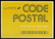 0204 - Pseudo-PAP, Carte Postale De La Poste : CODE POSTAL. Neuve. - Pseudo-entiers Officiels