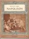 Delcampe - @ COMPLET 12 FASCICULES SUR NAPOLEON PAR OCTAVE AUBRY ILLUSTRES DE NOMBREUSES HELIOGRAVURES EDITES PAR FLAMMARION - Biographies & Mémoirs