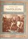 Delcampe - @ COMPLET 12 FASCICULES SUR NAPOLEON PAR OCTAVE AUBRY ILLUSTRES DE NOMBREUSES HELIOGRAVURES EDITES PAR FLAMMARION - Biographies & Mémoires