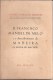 Madeira - Funchal - D. Francisco Manuel De Melo E O Descobrimento Da Madeira (A Lenda De Machim), 1935 - Alte Bücher