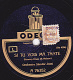 78 Trs - ODEON  A 76352 76353 - Etat TB - Orchestre Sandor Jozsi - SI TU VOIS MA TANTE - LE HAREM EN VOYAGE - 78 T - Disques Pour Gramophone
