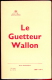 Le Guetteur Wallon - 1977 - N°4 - Au Sommaire: Voir Photo 2. - Belgium
