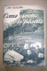 PBT/54 Lino Vaccari COME VIVONO LE PIANTE Lattes Librai Real Casa 1935/biologia E Morfologia Vegetale/botanica - Geneeskunde, Biologie, Chemie