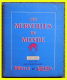 LES MERVEILLES DU MONDE : CHOCOLAT NESTLÉ & KOHLER - ALBUM D'IMAGES À COMPLÉTER - ÉDITION DE 1957-58 - - Nestlé