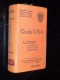 Guide UNA  (Union Nationale Automobile)  - La France Touristique Gastronomique - 1932 - Très Bel Etat - Michelin (guides)