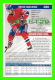 HOCKEY - BRYAN SMOLINSKI,  No 20, CANADIEN DE MONTRÉAL - PHOTOS ET FICHES, 2003-2008 - - Autres & Non Classés