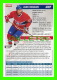 HOCKEY - ALEX KOVALEV,  No 27, CANADIEN DE MONTRÉAL - PHOTOS ET FICHES, 2003-2008 - - Autres & Non Classés