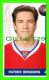 HOCKEY - PATRICE BRISEBOIS,  No 71, CANADIEN DE MONTRÉAL - PHOTOS ET FICHES, 2003-2008 - - Otros & Sin Clasificación