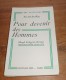 Pour Devenir Des Hommes. Manuel D´éducation Physique Intellectuelle Et Morale. Abbé Guillaume. 1936. - 1901-1940