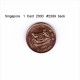 SINGAPORE    1  CENT  2000  (KM # 98) - Singapur