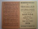 Le  TRAVAILLEUR  STEPHANOIS  :  Agenda  Pour  1926 - Formato Grande : 1921-40