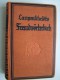 LANGENSCHEIDTS FREMDWÖRTERBUCH Weniger Bekannte Deutsche Ausdrücke Gebrauchliche Fremdwörter 1922 Méthode TOUSSAINT - Dizionari