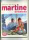 - MARTINE EN BATEAU . CASTERMAN 1981 . - Martine