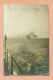 CARTE PHOTO - MARINE DE GUERRE FRANCAISE  /  MANOEUVRES DE L'ESCADRE LEGERE  : JUIN 1912 - - Manoeuvres