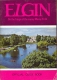 Brochure - Elgin Offical Guide Book - Sunny Moray Firth - With Publicity - Europa